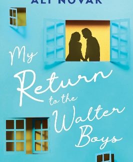 MY LIFE WITH THE WALTER BOYS 2: MY RETURN TO THE WALTER BOYS