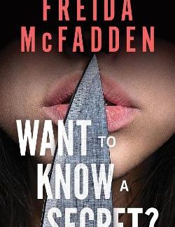 WANT TO KNOW A SECRET? PB