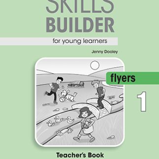 SKILLS BUILDER FLYERS 1 TCHR'S