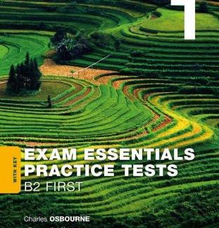 EXAM ESSENTIALS 1 PRACTICE TESTS B2 FIRST SB W/A 2020