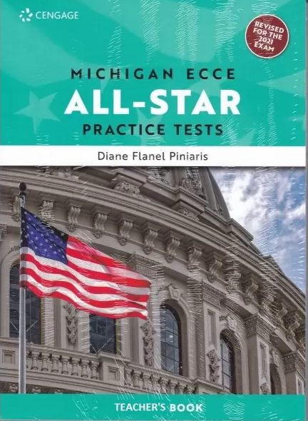 MICHIGAN ALL STAR ECCE EXTRA PRACTICE TESTS 1 TCHR'S (+ GLOSSARY) REVISED EDITION 2021