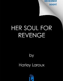 SOULS TRILOGY 2: HER SOUL FOR REVENGE