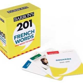 201 FRENCH WORDS YOU NEED TO KNOW FLASHCARDS