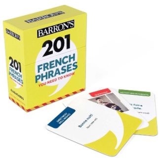 201 FRENCH PHRASES YOU NEED TO KNOW FLASHCARDS