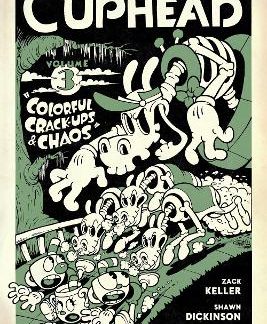 CUPHEAD VOLUME 3: COLORFUL CRACK-UPS & CHAOS