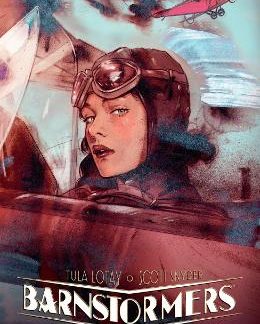 BARNSTORMERS: A BALLAD OF LOVE AND MURDER