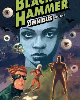 BLACK HAMMER OMNIBUS VOLUME 3