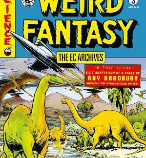 EC ARCHIVES: WEIRD FANTASY VOLUME 3, THE