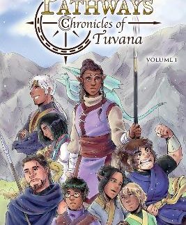 PATHWAYS: CHRONICLES OF TUVANA VOLUME 1
