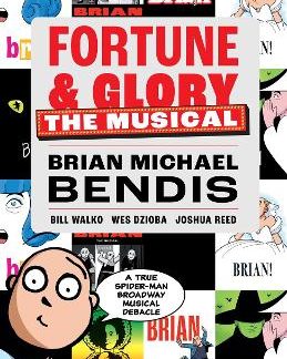 FORTUNE AND GLORY: THE MUSICAL