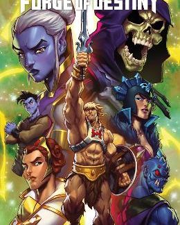 MASTERS OF THE UNIVERSE: FORGE OF DESTINY