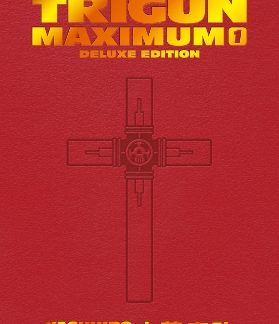 TRIGUN MAXIMUM DELUXE EDITION VOLUME 1