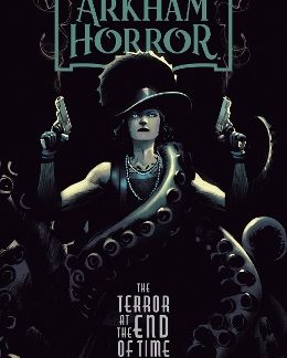 ARKHAM HORROR: THE TERROR AT THE END OF TIME    PB