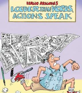 LOUDER THAN WORDS, ACTIONS SPEAK