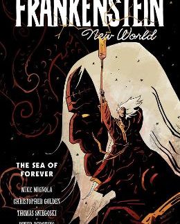 FRANKENSTEIN: NEW WORLD VOLUME 2--THE SEA OF FOREVER   HC
