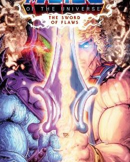HE-MAN AND THE MASTERS OF THE UNIVERSE VOLUME 1: THE SWORD OF FLAWS PB