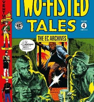 EC ARCHIVES: TWO-FISTED TALES VOLUME 4, THE PB