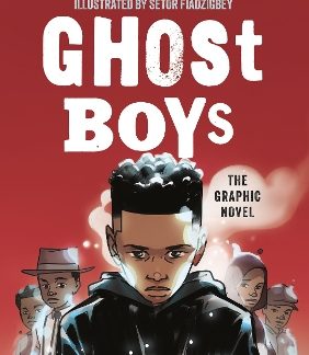 GHOST BOYS GRAPHIC NOVEL PB