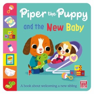 FIRST EXPERIENCES: PIPER THE PUPPY AND THE NEW BABY PB