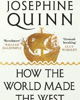 HOW THE WORLD MADE THE WEST PB