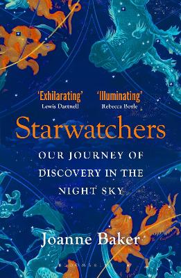 STARWATCHERS : A HISTORY OF DISCOVERY IN THE NIGHT SKY PB