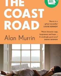 THE COAST ROAD : ‘A PERFECT BOOK CLUB READ’ SUNDAY TIMES PB
