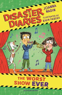 DISASTER DIARIES: THE WORST SHOW EVER : THE HILARIOUS NEW SERIES FROM THE CREATORS OF THE WORST CLAS PB
