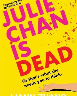 JULIE CHAN IS DEAD PB