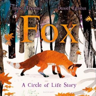 FOX : A CIRCLE OF LIFE STORY PB