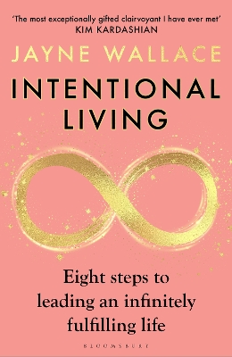INTENTIONAL LIVING : EIGHT STEPS TO LEADING AN INFINITELY FULFILLING LIFE PB