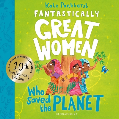 FANTASTICALLY GREAT WOMEN WHO SAVED THE PLANET : DISCOVER 13 TRUE STORIES OF VISIONARY WOMEN WHO FOU PB