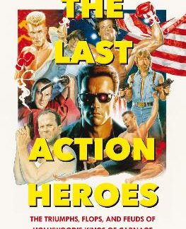THE LAST ACTION HEROES