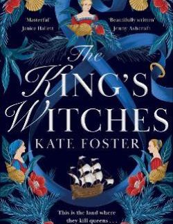 THE KINGS WITCHES