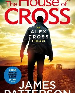 THE HOUSE OF CROSS : (ALEX CROSS 32) PB