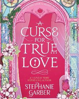 ONCE UPON A BROKEN HEART 3: A CURSE FOR TRUE LOVE