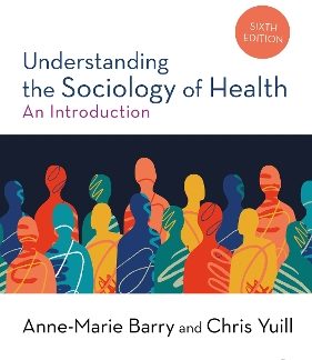 UNDERSTANDING THE SOCIOLOGY OF HEALTH 6TH ED PB