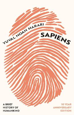 SAPIENS : A BRIEF HISTORY OF HUMANKIND (10 YEAR ANNIVERSARY EDITION) HC
