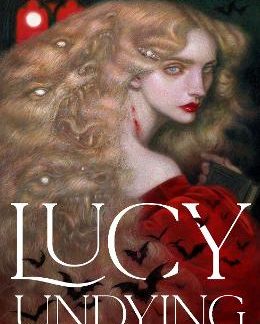 LUCY UNDYING: A DRACULA NOVEL TPB