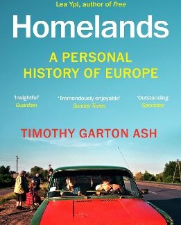HOMELANDS : A PERSONAL HISTORY OF EUROPE PB