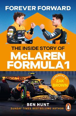 FOREVER FORWARD : THE INSIDE STORY OF MCLAREN FORMULA 1 PB