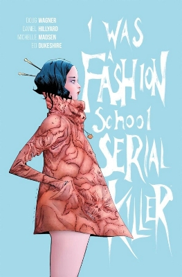 I WAS A FASHION SCHOOL SERIAL KILLER PB