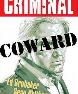 CRIMINAL VOLUME 1: COWARD (NEW EDITION) PB