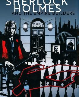 SHERLOCK HOLMES AND THE EMPIRE BUILDERS: THE GENE GENIE