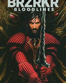 BRZRKR: BLOODLINES VOL. 1