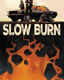 SLOW BURN