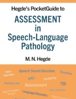 HEGDE'S POCKETGUIDE TO ASSESSMENT IN SPEECH-LANGUAGE PATHOLOGY