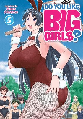 DO YOU LIKE BIG GIRLS VOL. 5
