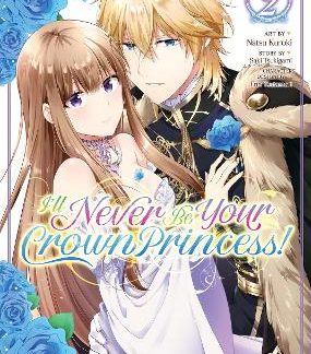 I'LL NEVER BE YOUR CROWN PR. 2