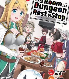 MY ROOM IS A DUNGEON REST STOP (MANGA) VOL. 7 : 7