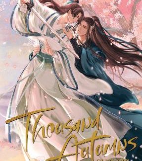 THOUSAND AUTUMNS: QIAN QIU (NOVEL) VOL. 4 : 4